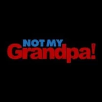 Not My Grandpa