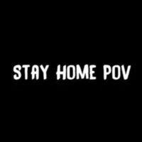 Stay Home Pov Stay Home Pov