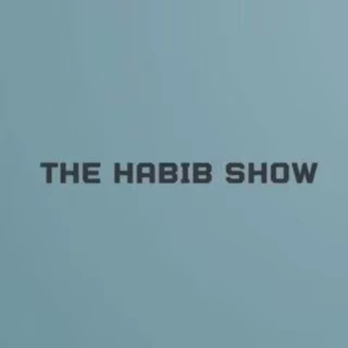The Habib Show